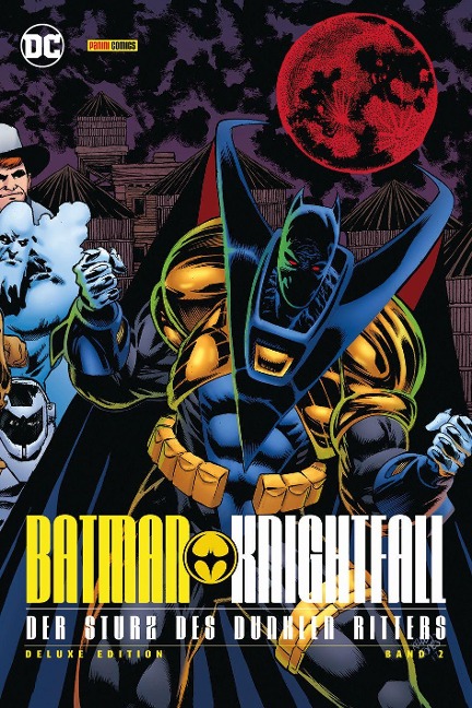 Batman: Knightfall - Der Sturz des Dunklen Ritters (Deluxe Edition) - Chuck Dixon, Jo Duffy, Doug Moench, Graham Nolan, Mike Manley