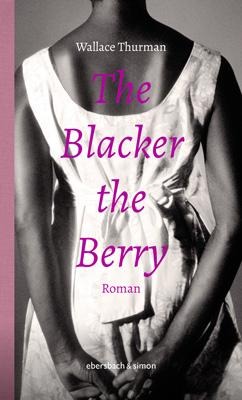 The Blacker the Berry - Wallace Thurman