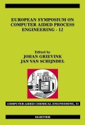 Cover-Bild zum Titel 'European Symposium on Computer Aided Process Engineering - 12' von 'J. Grievink, J. van Schijndel'