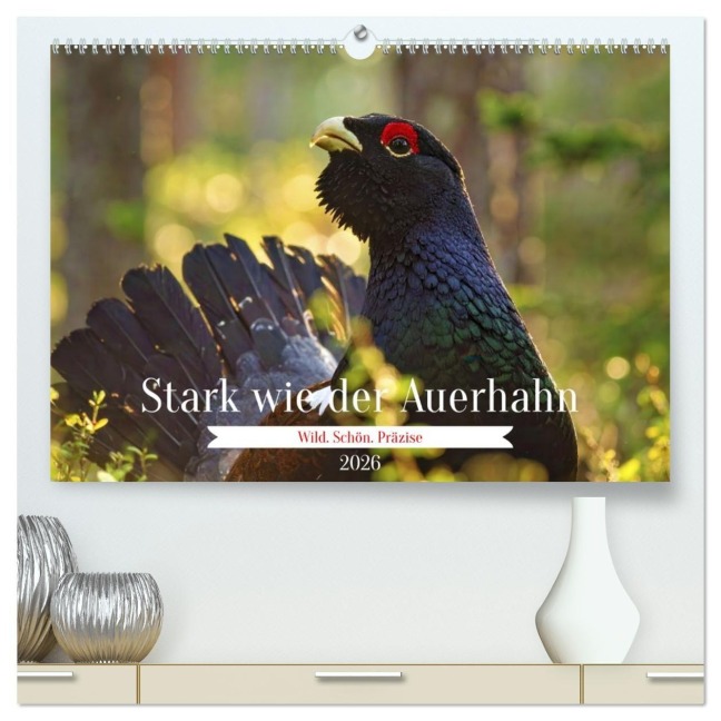 Stark wie der Auerhahn (hochwertiger Premium Wandkalender 2026 DIN A2 quer), Kunstdruck in Hochglanz - Torsten Irmer