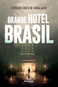 Grande Hotel Brasil - Fernando Couto de Magalhães