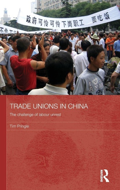 Trade Unions in China - Tim Pringle