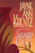 Cover-Bild zum Titel 'Sharp Edges' von 'Jayne Ann Krentz'
