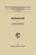Cover-Bild zum Titel 'Sachenrecht' von 'Franz Gschnitzer'