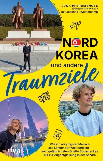 Nordkorea und andere Traumziele - Luca Pferdmenges