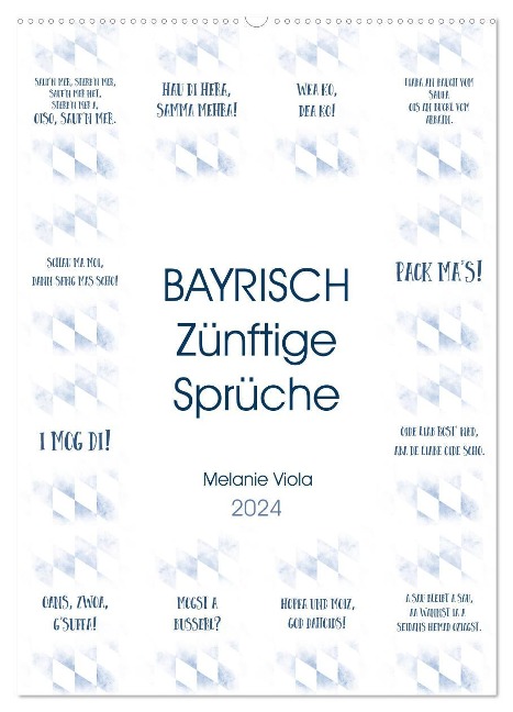 BAYRISCH Zünftige Sprüche (Wandkalender 2024 DIN A2 hoch), CALVENDO Monatskalender - Melanie Viola