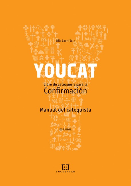 YouCat Confirmación. Manual del catequista - 