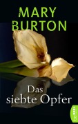 Cover-Bild zum Titel 'Das siebte Opfer' von 'Mary Burton'