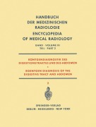 Röntgendiagnostik des Digestionstraktes und des Abdomen / Roentgen Diagnosis of the Digestive Tract and Abdomen - Nils P. G. Edling, Ulf Rudhe, Bernhard Swart, Albert Tovi, Sölve Welin
