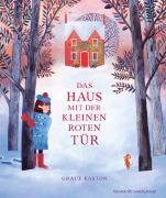 Das Haus mit der kleinen roten Tür - Grace Easton