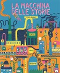 Cover-Bild zum Titel 'La macchina delle storie' von 'Tereza Luke¿ová, René Nekuda'