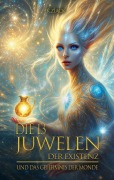 Cover-Bild zum Titel 'Die 13 Juwelen der Existenz' von 'K. Ziack'