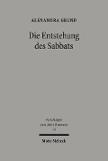 Cover-Bild zum Titel 'Die Entstehung des Sabbats' von 'Alexandra Grund'