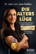 Cover-Bild zum Titel 'Die Alterslüge' von 'Lara Vadlau'
