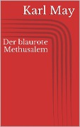 Cover-Bild zum Titel 'Der blaurote Methusalem' von 'Karl May'