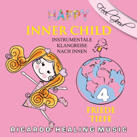 Inner Child - Instrumentale Klangreise nach Innen, Vol. 4 - 