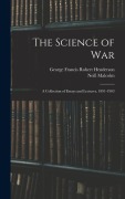 Cover-Bild zum Titel 'The Science of War' von 'Neill Malcolm, George Francis Robert Henderson'