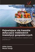 Cover-Bild zum Titel 'Pojawiaj¿ce si¿ kwestie dotycz¿ce niebieskich inwestycji gospodarczych' von 'Utibe Jimmy, Moses Osogi'
