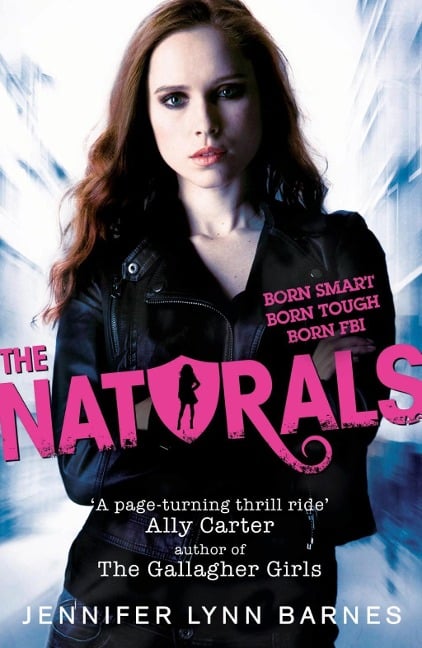The Naturals, Book 1 - Jennifer Lynn Barnes