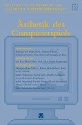 Cover-Bild zum Titel 'Ästhetik des Computerspiels' von ''