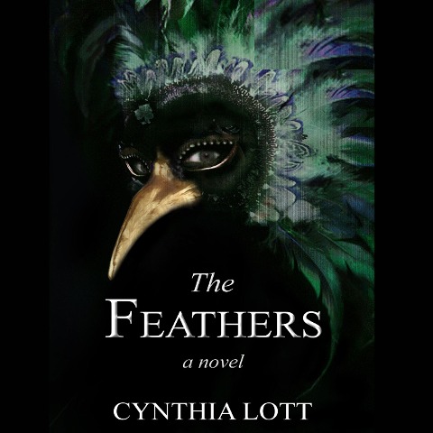 The Feathers - Cynthia Lott