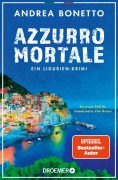Cover-Bild zum Titel 'Azzurro mortale' von 'Andrea Bonetto'