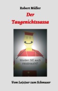 Cover-Bild zum Titel 'Der Taugenichtssassa' von 'Robert Müller'