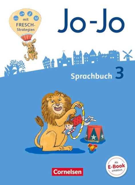 Jo-Jo Sprachbuch 3. Schuljahr - Allgemeine Ausgabe - Sprachbuch - Frido Brunold, Susanne Mansour, Sandra Meeh, Henriette Naumann-Harms, Monika Praast