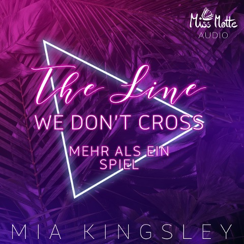 The Line We Don't Cross - Mia Kingsley