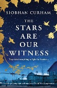 Cover-Bild zum Titel 'The Stars Are Our Witness' von 'Siobhan Curham'