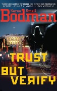 Trust But Verify - Karna Small Bodman