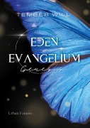 Cover-Bild zum Titel 'Eden Evangelium I: Genesis' von 'Tember Will'