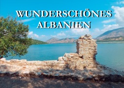 Cover-Bild zum Titel 'Wunderschönes Albanien' von 'Edition Dünentraum'