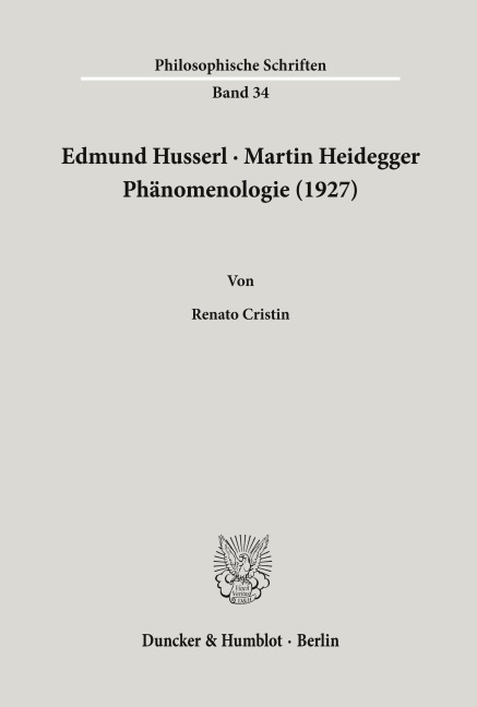 Edmund Husserl - Martin Heidegger: Phänomenologie (1927). - 