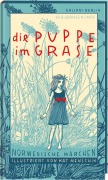 Cover-Bild zum Titel 'Die Puppe im Grase' von 'Peter Christen Asbjørnsen, Jørgen Moe, Kat Menschik'