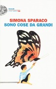 Sono cose da grandi - Simona Sparaco