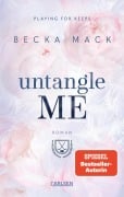 Cover-Bild zum Titel 'Untangle Me (Playing for Keeps 3)' von 'Becka Mack'