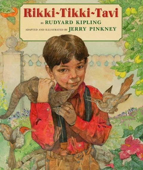 Rikki-Tikki-Tavi - Rudyard Kipling, Jerry Pinkney