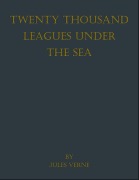 Cover-Bild zum Titel 'Twenty Thousand Leagues Under the Seas' von 'Jules Verne'