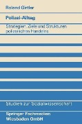Cover-Bild zum Titel 'Polizei-Alltag' von 'Roland Girtler'