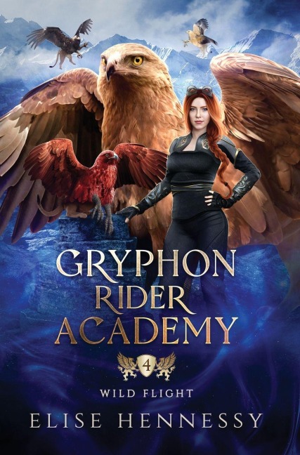 Gryphon Rider Academy 4 - Elise Hennessy
