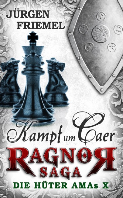 Kampf um Caer - Jürgen Friemel