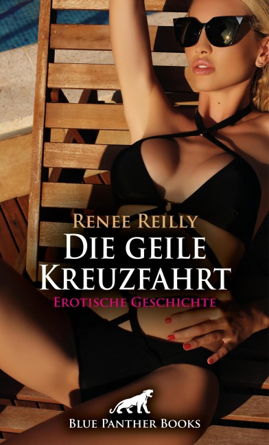 Die geile Kreuzfahrt | Erotische Geschichte - Renee Reilly