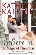 Cover-Bild zum Titel 'Believe in the Magic of Christmas (The Worthingtons)' von 'Kathryn Kaleigh'