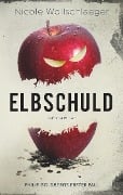 Cover-Bild zum Titel 'Elbschuld' von 'Nicole Wollschlaeger'