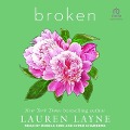 Cover-Bild zum Titel 'Broken' von 'Lauren Layne'