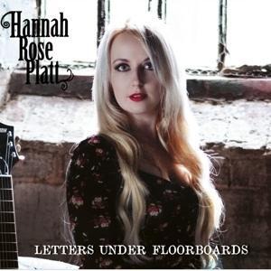 Letters Under Floorboards - Hannah Rose Platt