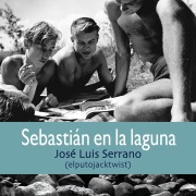 Cover-Bild zum Titel 'Sebastián en la laguna' von 'José Luis Serrano'