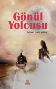 Cover-Bild zum Titel 'Gönül Yolcusu' von 'Nihal Danisman'