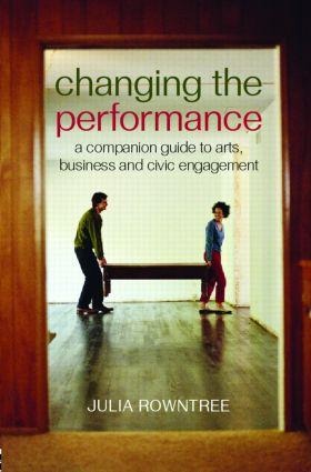 Changing the Performance - Julia Rowntree